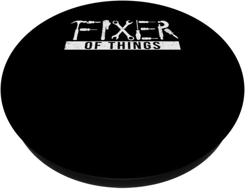 Fixer Of Things Handyman Carpenters Home Improvement Builder PopSockets Standard PopGrip