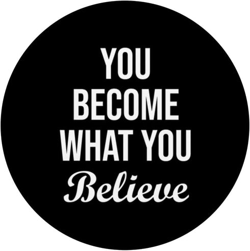 You Become What You Believe, Gym Hustle Success Motivation PopSockets Swappable PopGrip
