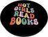 Hot Girls Read Books Cute Groovy Love Reading Quotes PopSockets Standard PopGrip