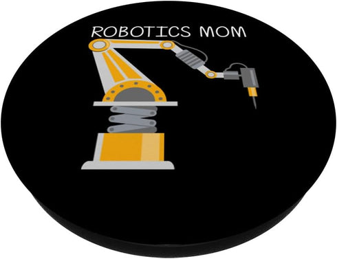 Cool Robotics Art For Mom Mother Robot Robotics Engineering PopSockets Standard PopGrip