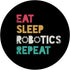 PopSockets Swappable PopGrip Eat Sleep Robotics Repeat Design For Robot Engineer Or Fans