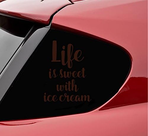 Slap-Art Life is Sweet with ice Cream Vinyl Decal Sticker (Chocolate Brown)