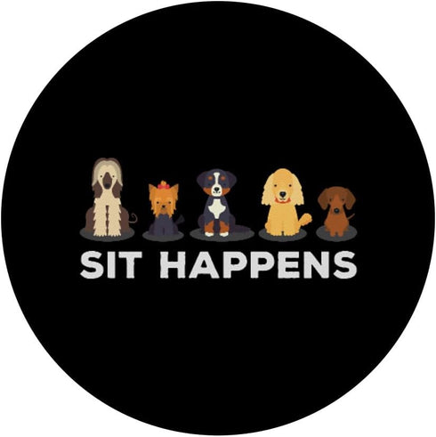 PopSockets Standard PopGrip - Sit Happens Funny Dog Owner Gift Idea