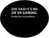 Funny Hobby Vr Gaming Quote Guy Saying PopSockets Standard PopGrip