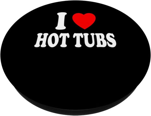 I Heart (Love) Hot Tubs Relaxation Spa Water Jets PopSockets Swappable PopGrip