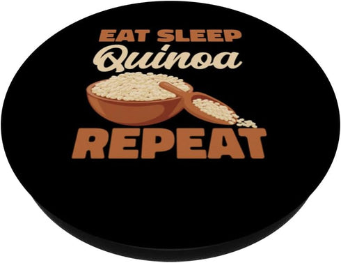 Quinoa Plant Grain Protein Vegan Gear Eat Sleep Quinoa Repeat Nutritionist Vegetarian Dietitian PopSockets Adhesive