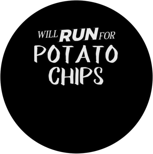 Will Run for Potato Chips PopSockets Standard PopGrip - Funny Foodie Gift for Runners