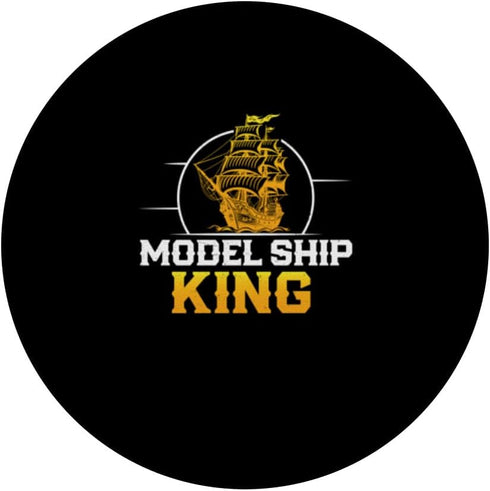 Funny Model Ship King for Ship Model Building, Ship Modelers PopSockets Standard PopGrip