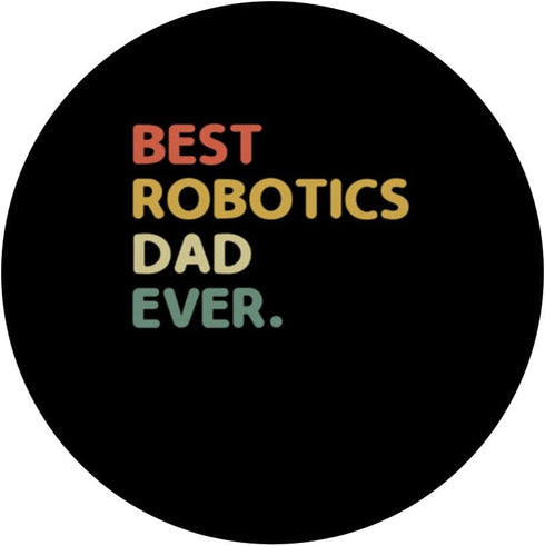 Best Robotics Dad Ever PopSockets Standard Robot Engineer Robotic Engineering