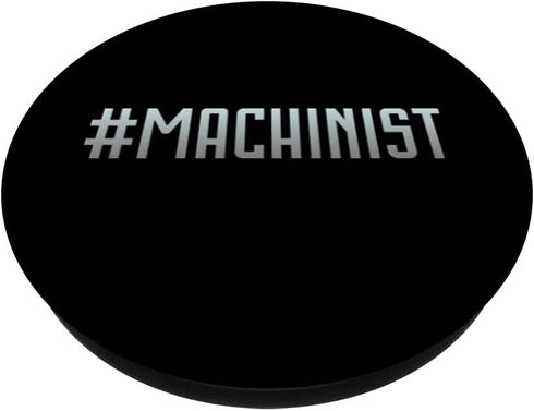 #machinist - Funny Machinist PopSockets Standard Grip