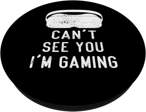 VR Gamer Headset Can't See You Funny Virtual Reality Gaming PopSockets Swappable PopGrip