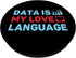 Data Is My Language Love Database Admin PopSockets Standard PopGrip