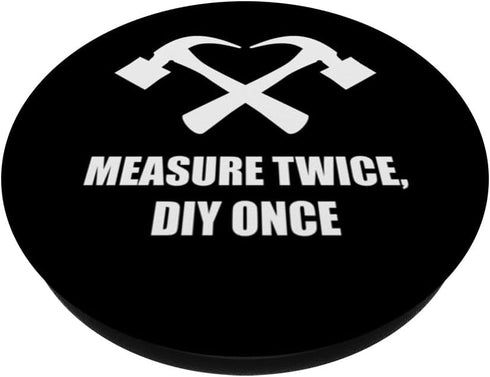 Funny Home Makeover Interior Design Home Renovation Hammer PopSockets Standard PopGrip
