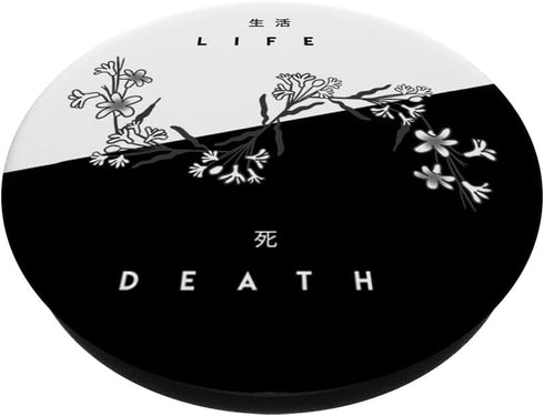 Life Death Flowers Cool Dark Light Minimalist Japanese Gift PopSockets Standard PopGrip