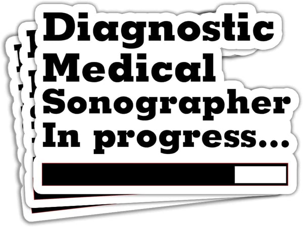 HUVITEE | Diagnostic Medical Sonographer in Progress Sticker Sonographer Stickers Ultrasound Tech Stickers
