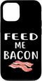 ShirtZilla Feed Me Bacon T Shirt Bacon Shirt Kids Funny Bacon Case for