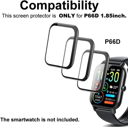 3D Screen Protector Compatible with P66D 1.85” Nerunsa Ddidbi Dotn and Aptkdoe Smart Watch