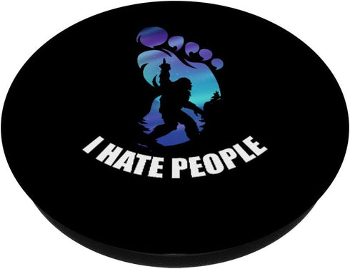 Bigfoot I Hate People Funny Sasquatch PopSockets Swappable PopGrip