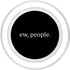Ew People Funny Introvert Sayings Quotes Memes Humor Gift, PopSockets PopGrip for MagSafe