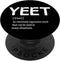 Yeet Definition Meme Dance Saying PopSockets PopGrip - Swappable Grip for Phones & Tablets