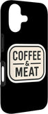 Coffee And Meat Carnivore Paleo Keto Diet Merch 17 Coffee and Meat Carnivore Paleo Keto Diet Ketogenic Low Carb Case