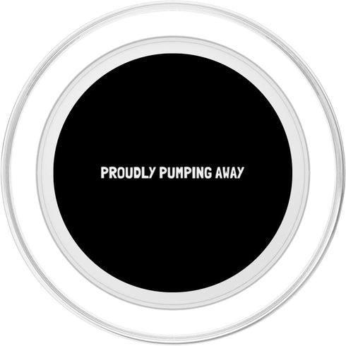 Breastfeeding Supplements And Newborn Essentials Proudly Pumping Away - Breastfeeding - Breast Pump Quotes PopSockets