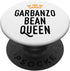 Garbanzo Chickpeas Bean Queen PopSockets Adhesive PopGrip