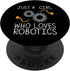 Funny Robotics For Girls Kid Robots Engineering Robot Lovers PopSockets Standard PopGrip