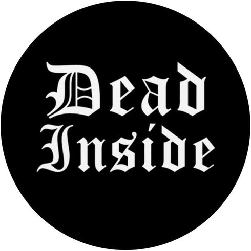 Dead Inside Goth Horror Psychobilly Old English Creepy PopSockets PopGrip: Swappable Grip for Phones