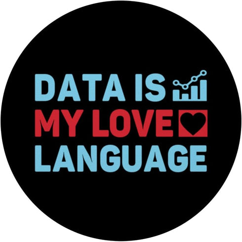 Data Is My Language Love Database Admin PopSockets Standard PopGrip