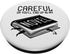 Careful Or You’ll End Up In My Novel Literature PopSockets Standard Grip