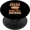Quinoa Food Design - Less Drama More Quinoa - Quinoa PopSockets Swappable PopGrip