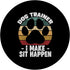Dog Trainer I Make Sit Happen Funny Pet Training PopSockets Standard PopGrip