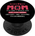 PopSockets Swappable PopGrip Robotics Mom Just Like A Regular Mom But With Better Circuit