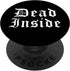 Dead Inside Goth Horror Psychobilly Old English Creepy PopSockets PopGrip: Swappable Grip for Phones