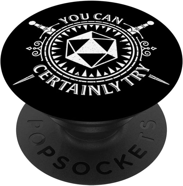 You Can Certainly Try D20 Dice Fantasy Tabletop Roleplaying PopSockets Swappable PopGrip