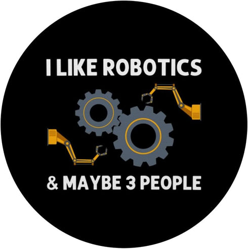 Funny Robotics for Men Women, Robots Engineering Lovers PopSockets Standard PopGrip