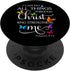 I Can Do All Things Through Christ Butterfly Art - Religious PopSockets Swappable PopGrip