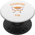 Campers Have S'more Fun PopSockets Standard PopGrip for Camping and Marshmallow Lovers