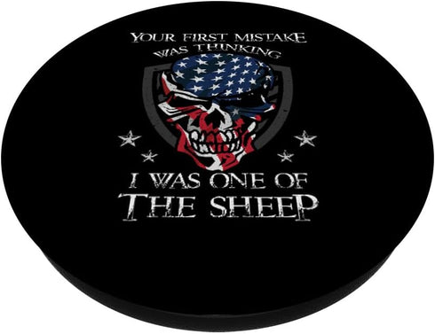 Your First Mistake Was Thinking I Was One Of The Sheep PopSockets Standard PopGrip Skull