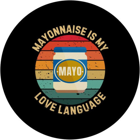 Mayonnaise Is My Love Language Mayonnaise Lover Vintage Mayonnaise Is My Love Language Mayonnaise Food Lover PopSockets