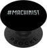 #machinist - Funny Machinist PopSockets Standard Grip