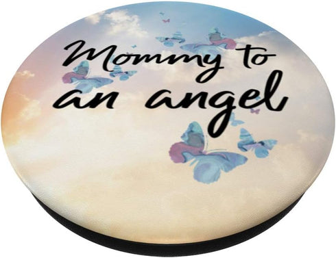 Mommy To An Angel Mother's Day Gift Baby Loss Heaven Tribute PopSockets PopGrip: Swappable Grip for Phones & Tablets
