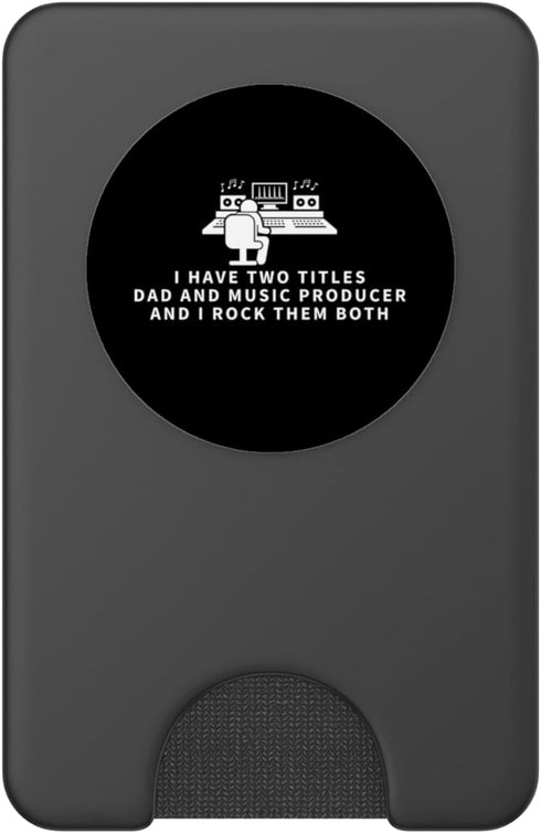 Music Producer Gifts For Men Music Producer And Dad Proud Funny Men Music Producer PopSockets PopWallet for MagSafe