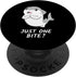 Only Bite Shark Shirt | Always Hungry Girlfriend Gift PopSockets PopGrip: Swappable Grip for Phones & Tablets