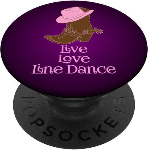 Country Music Fans Line Dancing Prize - Live Love Line Dance PopSockets Swappable PopGrip