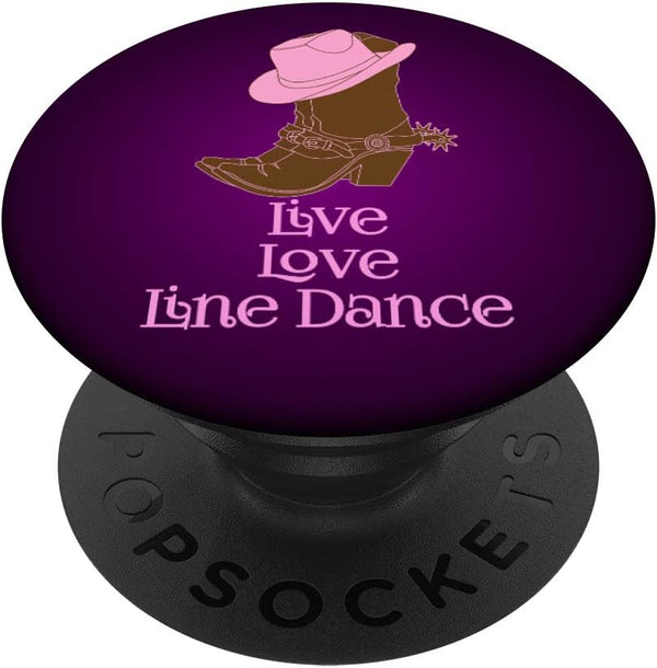 Country Music Fans Line Dancing Prize - Live Love Line Dance PopSockets Swappable PopGrip
