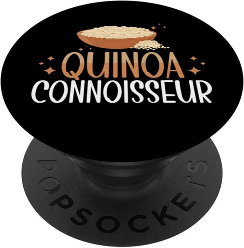 Quinoa Gifts Quinoa Connoisseur Quinoa PopSockets Adhesive PopGrip