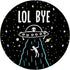Lol Bye Alien Abduction Funny Minimal ET UFO Space Lover PopSockets Standard PopGrip