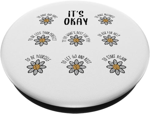 Its Okay Mental Health Depression Apparel For Adults Gift PopSockets Standard PopGrip